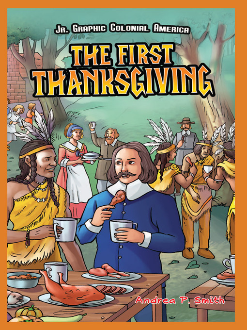 Title details for The First Thanksgiving by Andrea P. Smith - Available